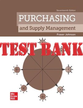 Preview of Purchasing and Supply Management, 17th Edition by P. Fraser Johnson TEST BANK