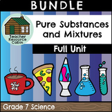 Pure Substances and Mixtures Full Unit (Grade 7 Ontario Science)