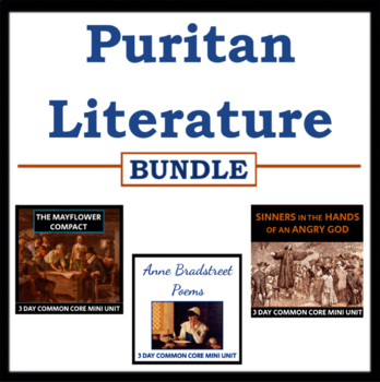 Preview of Puritan Literature Unit Bundle - Mayflower Compact, Bradstreet, Edwards - CCSS