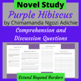 Purple Hibiscus Comprehension and Discussion Questions