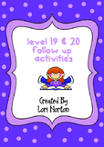 Purple Level 19 and 20 follow up Reading Activities