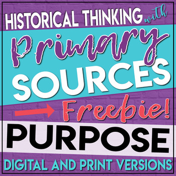 Preview of Purpose Primary Source Analysis Handouts Historical Thinking Skills Freebie