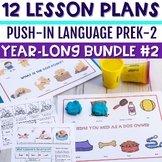 Push-In Language Lesson Plan Guides for K-2 BUNDLE #2