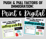 Push & Pull Factors of Immigration Gallery Walk- BUNDLE PR