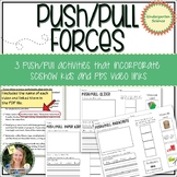 Push Pull Forces Activities with SciShow Kids Video Links