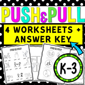 Preview of Push & Pull Forces {K-3} {Worksheets} - Ms Marwa Tarek