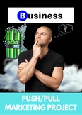 Push/Pull Marketing Project