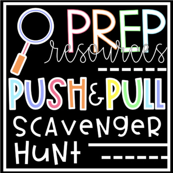 Preview of Push & Pull Scavenger Hunt