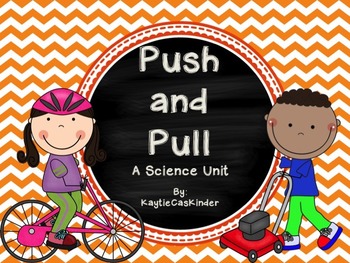 Preview of Push and Pull: A Force of Motion Science Unit