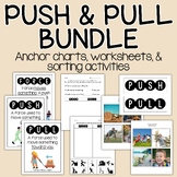 Push and Pull BUNDLE Push and Pull Worksheets Science Anch