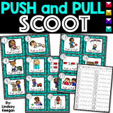 Push and Pull SCOOT or Write the Room Activity