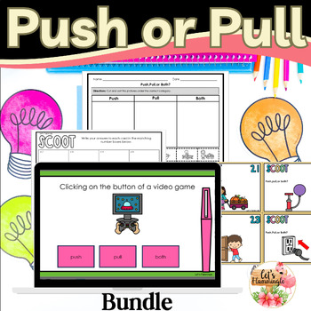 Preview of Pushes and Pull Sort Kindergarten 1st Grade Worksheets Scoot Forces of Motion