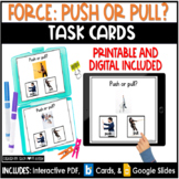 Push or Pull | Force and Motion | Science Task Cards | Boom Cards