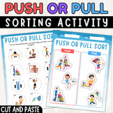 Push or Pull Sorting Activity | Force and Motion | Cut and