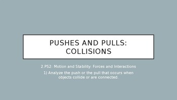 Preview of Pushes and Pulls - Collisions Lesson
