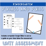 Pushes and Pulls Kindergarten Unit Assessment for Amplify Science