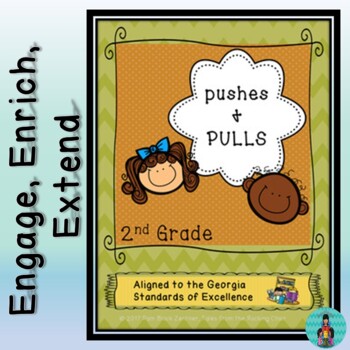 Preview of Pushes and Pulls UNIT ~ Primary ~ Forces and Motion for Kids ~ Extend, Enrich