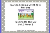 Pushing Up The Sky Pearson Reading Street 2013 Unit 3 Week