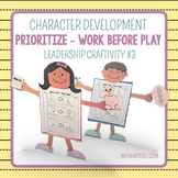 Prioritize- Work Before Play! {Leadership Craftivity 3}