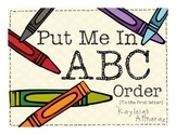 Put Me in ABC Order! (To the first letter)