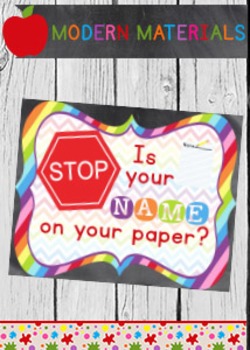 Preview of Put Your Name On Your Paper Reminder - Bright and Colorful - 8x10 Poster Sign