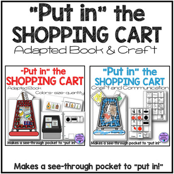 Preview of Put in the Shopping Cart Craft and Adapted Book BUNDLE Color, Shape, Size SPED