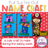 Put the Fire Out NAME CRAFT, Fire Safety Craft