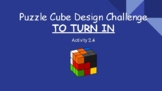 Puzzle Cube Design Challenge (Student Slides to Turn in) P