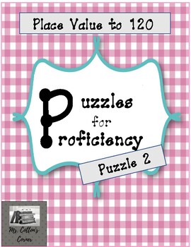 Preview of Puzzles for Proficiency - Place Value to 120 - versatile and easy to use!