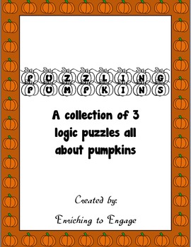 Preview of Puzzling Pumpkins Logic Puzzles