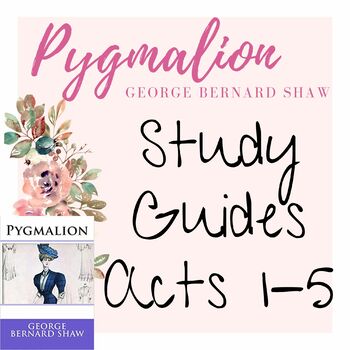 Preview of Pygmalion Acts 1-5 Study Guide Comprehension and Analysis Questions