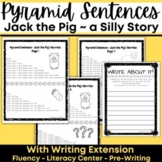 Pyramid Sentences for Fluency- SILLY STORY Jack the Pig- w