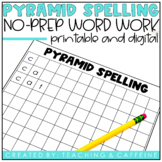 Pyramid Spelling | Word Work Activity | Digital Word Work