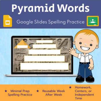 Preview of Pyramid Words: Digital Spelling Practice (Google Slides)