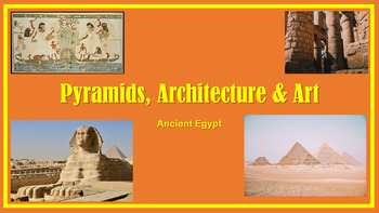 Preview of Pyramids & Egyptian Art and Architecture