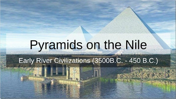Preview of Pyramids on the Nile (3500 B.C. - 450 B.C.)