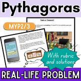 Pythagoras Real Life Problem (MYP Maths Criterion D assessment)