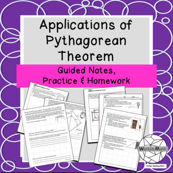 Preview of Pythagorean Theorem Applications - Guided Notes, Practice & Homework