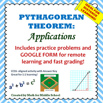 Preview of Pythagorean Theorem: Applications WITH GOOGLE FORM FOR DISTANCE LEARNING