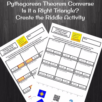 Preview of Pythagorean Theorem Converse Is it a Right Triangle Create the Riddle Activity