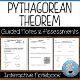 PYTHAGOREAN THEOREM GUIDED NOTES AND ASSESSMENTS