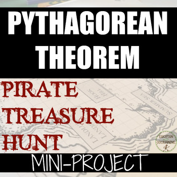 Preview of Pythagorean Theorem Project Pirate Treasure Hunt
