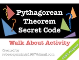 Pythagorean Theorem: Secret Code Walk About Activity