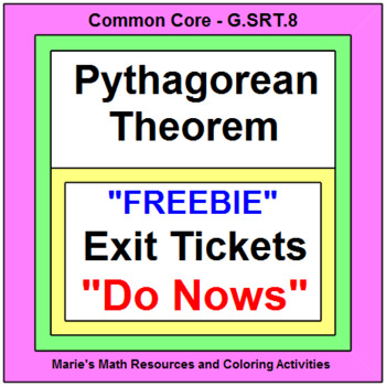 Preview of FREE DOWNLOADS:  PYTHAGOREAN THEOREM EXIT TICKETS OR "DO NOWS"