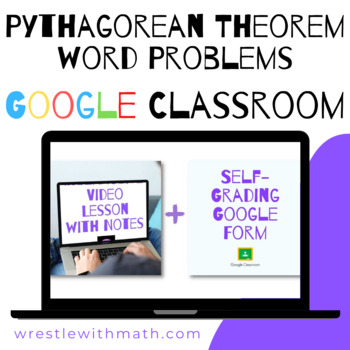 Preview of Pythagorean Theorem Word Problems (Google Form & Interactive Video Lesson!)