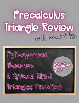 Preview of Pythagorean Theorem and Special Right Triangle Practice