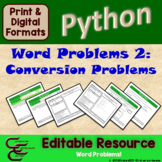 Measurement Conversion Word Problems Coding Projects in Python Editable Resource