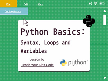 Python Coding Basics: Syntax, Loops, Variables by Teach Your Kids Code