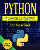 Python Programming For NewBies