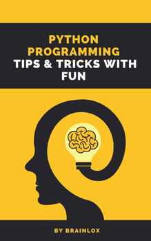 Preview of Python Programming Tips and Tricks with Fun